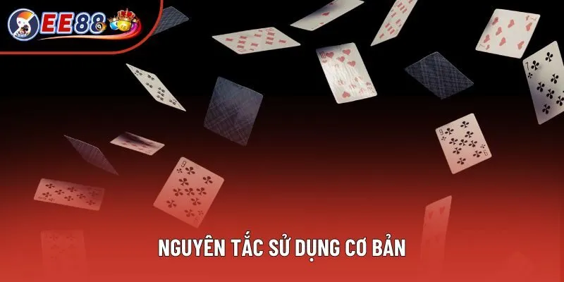 Nguyên tắc sử dụng cơ bản