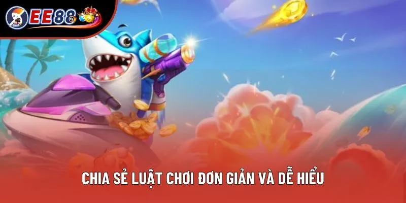 Chia sẻ luật chơi đơn giản và dễ hiểu