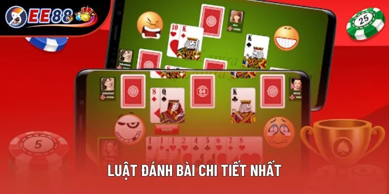 Luật đánh bài chi tiết nhất