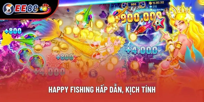 Happy Fishing hấp dẫn, kịch tính